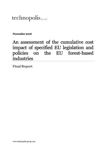 An assessment of the cumulative cost impact of specified EU legislation and policies on the EU forest-based industries