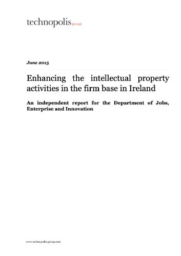 Enhancing the intellectual property activities in the firm base in Ireland