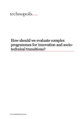How should we evaluate complex programmes for innovation and socio-technical transitions?