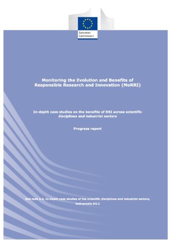 In-depth case studies on the benefits of RRI across the scientific disciplines and industrial sectors D5.2