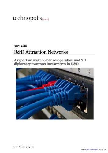 R&D Attraction Networks-A report on stakeholder co-operation and STI diplomacy to attract investments in R&D