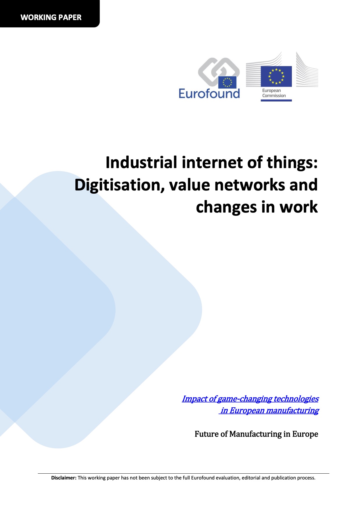 Industrial internet of things: Digitisation, value networks and changes in work