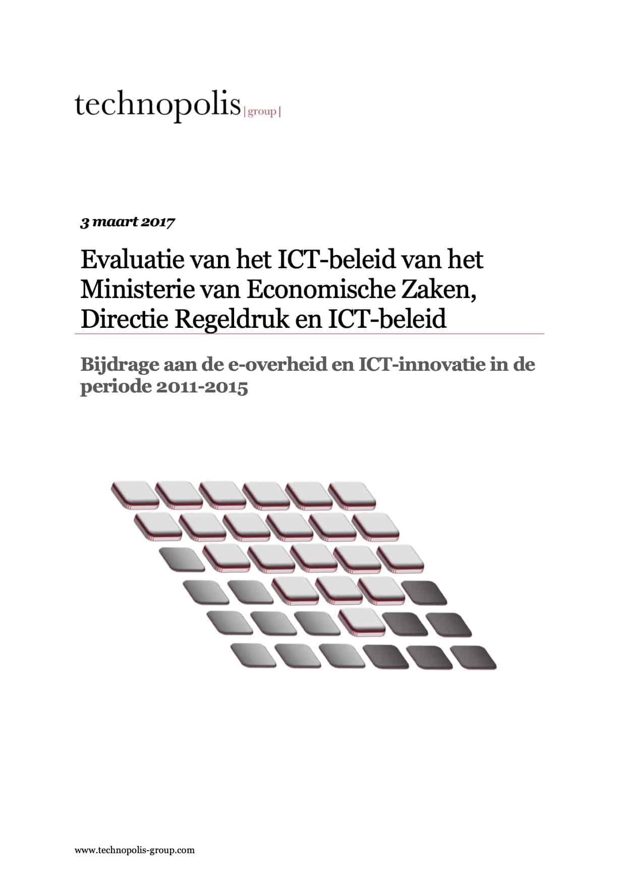 Evaluatie van het ICT-beleid van het Ministerie van Economische Zaken, Directie Regeldruk en ICT-beleid