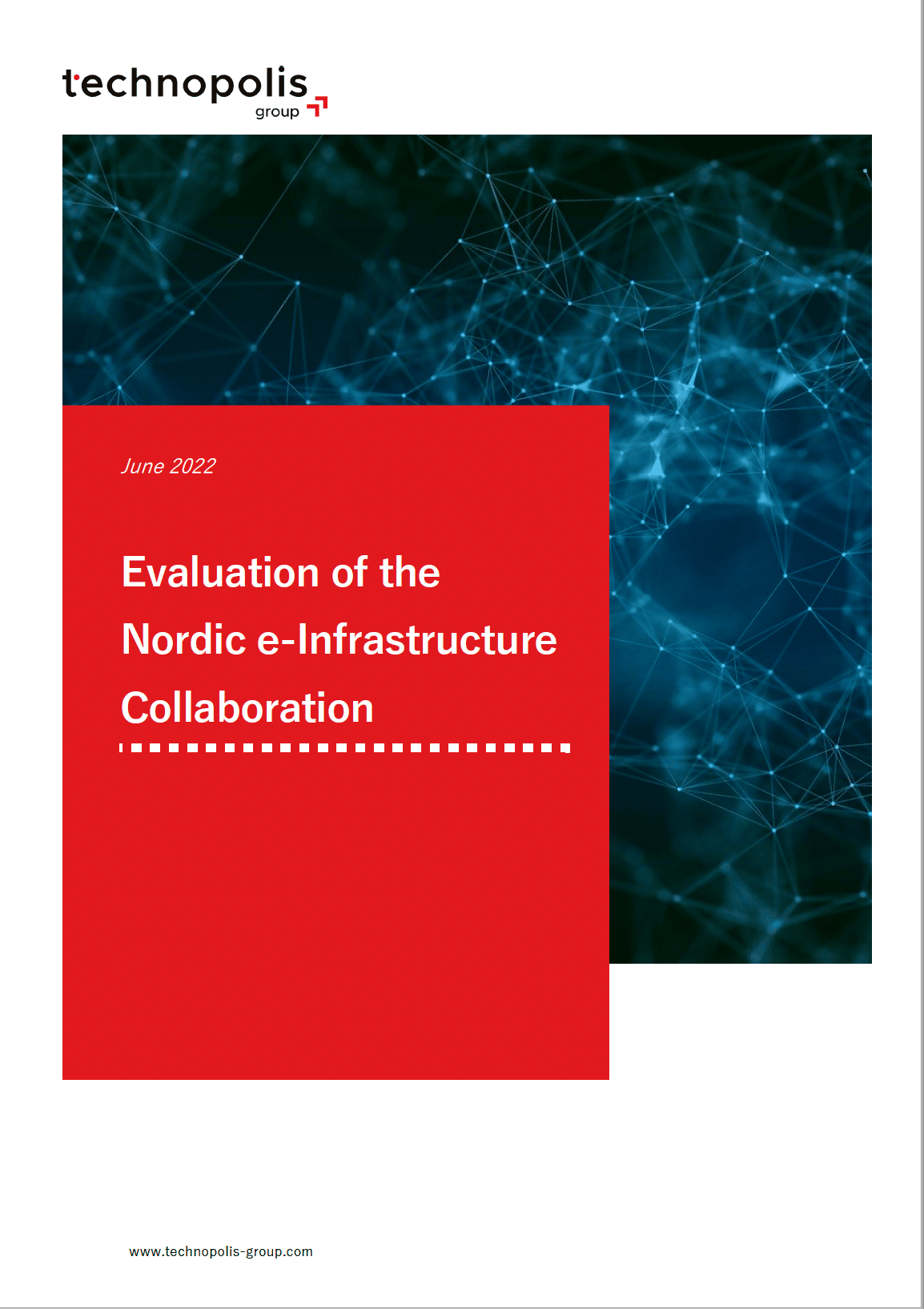 Evaluation of the Nordic e-lnfrastructure collaboration (NelC)