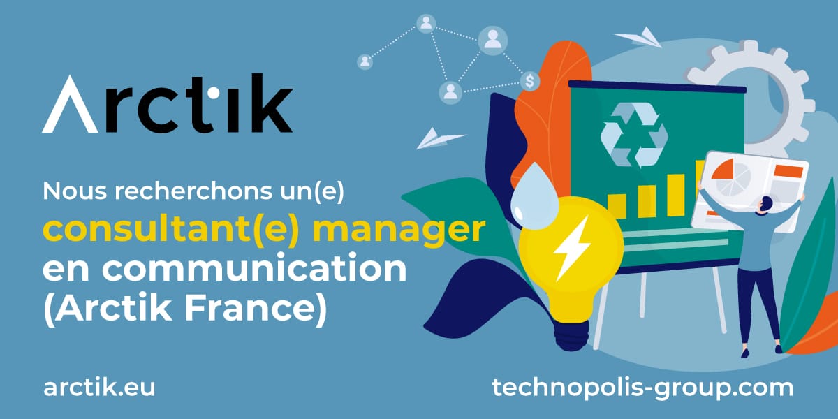 Annonce poste Consultant(e) manager en communication (Arctik France) 